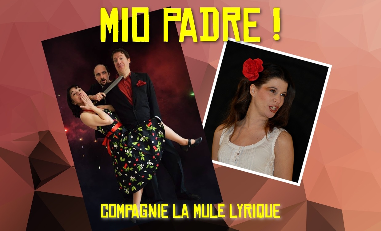 Visuel du premier spectacle de la mule lyrique intitulé Mio Padre